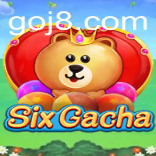 Discover the Exciting World of SixGacha: A Comprehensive Guide